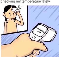 checking my temperature lately something else
