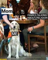 Mom FAMILY TALKING ABOUT RELIGION ME
