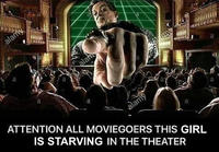 alamy a alamy a a a a ATTENTION ALL MOVIEGOERS THIS GIRL alamy IS STARVING IN THE THEATER
