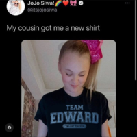 JoJo Siwa! @itsjojosiwa My cousin got me a new shirt TEAM EDWARD TWILIGHT FOREVER