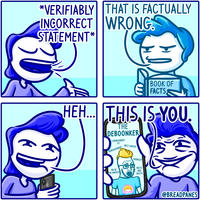 BreadPanes 67: "Facts Don't Care About Your Meme-ings" Deboonker comics