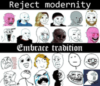 reject modernity embrace tradition rage comics - fashwave