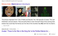 About 12,300,000 results (0.57 seconds) Did you mean: there is no war in ba sing se KEEP BA SING tequ CALM THERE IS HAI NO WAR IN BA SING SE J0O DEE, TOUR GUIDE, NO Ma The phrase originates from "City of Walls and Secrets," the 14th episode of Avatar: The Last Airbender's second season. They are partly there to warn the Earth King of the coming solar eclipse that could help the heroes turn the tide of the Hundred Year War with the Fire Nation. ... May 28, 2020 www.cbr.com > Anime News : Avatar: 'There Is No War in Ba Sing Se' Is the Perfect Meme for ... O About featured snippets I Feedback