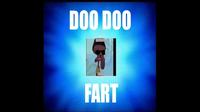 DOO DOO DOOD00 FART FART