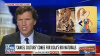 TUCKER CARLSON tonight TUNE SQUAD VFOX CANCEL CULTURE' COMES FOR LOLA'S BIG NATURALS OUTNUMBERED VNEWS 10:39 CT THE FAULKNER FOCUS NEXT