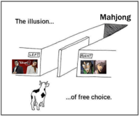 Mahjong The illusion... LEFT RIGHT Yakıan) .of free choice.