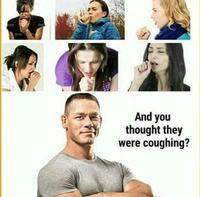 And you thought they were coughing?