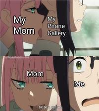 My Мy Phone Mom Gallery u/BoredRedditor101 Mom Me I taste a secret.