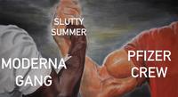 SLUTTY SUMMER PFIZER MODERNA CREW GANG