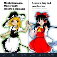 Me: studies magic, Master spark, majoring in the magic Reimu: a lazy and poor human (and was born with powers without any training and effort) 27 3 15 O 11K 27 12.5K 404K へ。