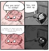 Are You Going To Sleep Know Your Meme