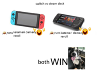 switch vs steam deck CONRO runs katamari damacy reroll runs katamari damacy reroll both WIN