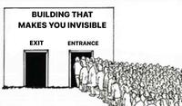 BUILDING THAT MAKES YOU INVISIBLE EXIT ENTRANCE