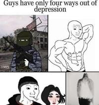 Guys Only Have Four Ways Out Of Depression