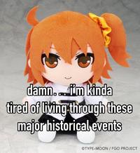 Damn... I'm Kinda Tired of Living Through These Major Historical Events