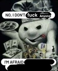 NO, I DON'T f--- Anyonel I'M AFRAID
