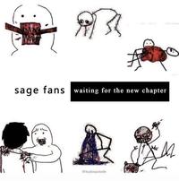 sage fans waiting for the new chapter @holloweloth