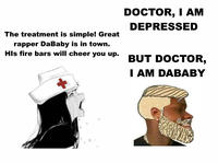 But Doctor, I Am DaBaby