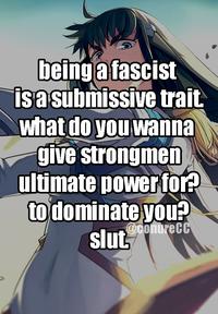 Being a Fascist is a Submissive Trait