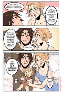SAY, TREFFY, BACK THEN WHEN WE WERE STILL TRAVELLING, DID YOU EVER IMAGINE A YEAR LATER WE'D BE LIVING TOGETHER LIKE THIS? I DID. ALL I WANTED WAS FOR US TO SETTLE DOWN AND LIVE PEACE -FULLY AS SOON AS POSSIBLE. REALLY?! HMM. THE BABY IS A SURPRISE, THOUGH. HAHA, YEAH. vdangerousbride