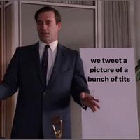 we tweet a picture of a bunch of t---