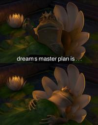 dreams master plan is...