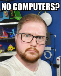 NO COMPUTERS?