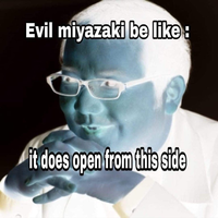 Evil Miyazaki Be Like