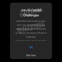 Join IG Candid Candid Challenges Add other's IG Candid to your story tray. And everyday at a different time, get a notification to capture and share a Photo in 2 Minutes. FOLLOW ME ON HTTPS://TWITTER.COM/ALEX193A OK Not now