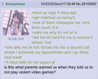 Anon finds out why parents tell their kids not to play violent videogames
