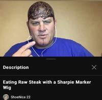 Description x Eating Raw Steak with a Sharpie Marker Wig ShoeNice 22