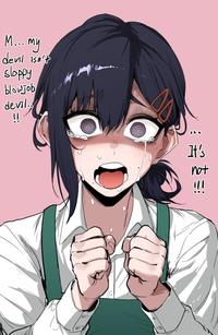 M... my devil isn't sloppy b------ devil.. !! It's not !!!!!