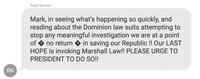 RN Ralph Norman Mark, in seeing what's happening so quickly, and reading about the Dominion law suits attempting to stop any meaningful investigation we are at a point of ◆ no return ◆ in saving our Republic !! Our LAST HOPE is invoking Marshall Law!! PLEASE URGE TO PRESIDENT TO DO SO!!