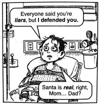 SETRADITINUINISTRATIONEN Everyone said you're liars, but I defended you. B Foo 家 ™ [CH] & AVA Santa is real, right, Mom... Dad? AMWAY