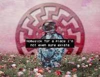 Homesick for a place I'm not even sure exists