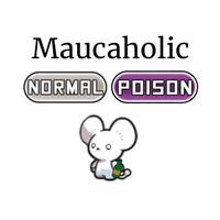 Maucaholic NORMAL POISON