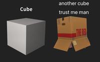 Cube another cube trust me man 19