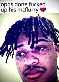 opps done f----- up his mcflurry