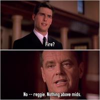 L Fire? No -- reggie. Nothing above mids.