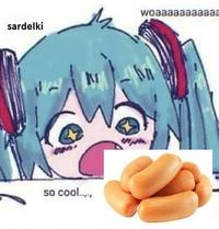 sardelki M so cool..... woaaaaaaaaaaa