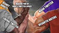 DISNEY ADULTS MAKING FUN OF RON'S TWITTER SPACE G LIBERAL TWITTER MAGA TWITTER DESANTIS HATERS