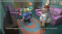 Current topic: "Every family member takes turns saying &quot;August 12th, 2036, the Heat Death of the Universe&quor but Chris instead says &quot;AAAAA August 12th, 2036, the Heat Death of the Universe AAAAA&quot;. Nothing else is said." suggested by AUGUST12TH2036 https://aipeter.live/ Tip to summon Quagmire Thank AUGUS 2036! AAAAA August 12th, 2036, the Heat Death of the Universe AAAAA