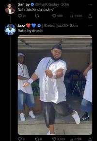 Sanjay @FlyeKitesJay 30m Nah this kinda sad :-/ 21 Jazz Ratio by druski O 9 509 178 ₁193.6K @Detroitjazz20.28m 3,689 ₁87.2K : (→ : ↑