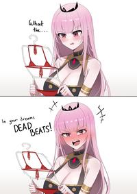 In What the... dreams DEAD BEATS! your m H 411 91 Au xxx