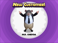 NEW CUSTOMER! MR. CHEDDA