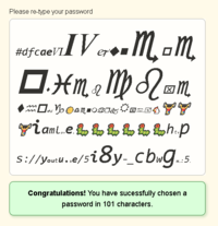 Please re-type your password #afcaevi IV er. Mom m₂ □.xm₂M N.com WYM OS& tomes TY کم iam.e. toto tobb bh. p b b S://youtu.se/si8y-cbwg...5. Congratulations! You have sucessfully chosen a password in 101 characters.