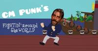 CM PUNK'S FIGHTIN' around the WORLD JE GER"