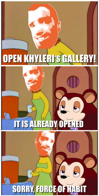 OPEN KHYLERI'S GALLERY! IT IS ALREADY OPENED SORRY, FORCE OF HABIT