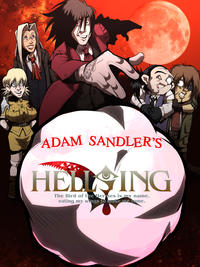 Carth P ADAM SANDLER'S HELLSING The Bird of the Hermes is my name, eating my wings to make me tame.