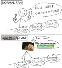 NORMAL FAN MINECRAFT FANS H--------! CAN PICK A CAKE! AW Man We deserve more. #StopTheMobVote